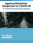 RSW Agency-Marketer Response to COVID-19 Survey Report
