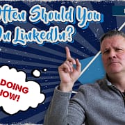 How Often Should You Post On LinkedIn-A Challenge
