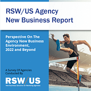RSW/US 2022 Agency New Business Report: Perspective On The Agency New Business Environment