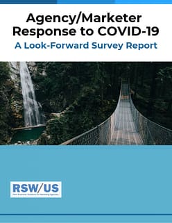 RSW Agency-Marketer Response to COVID-19 Survey Report