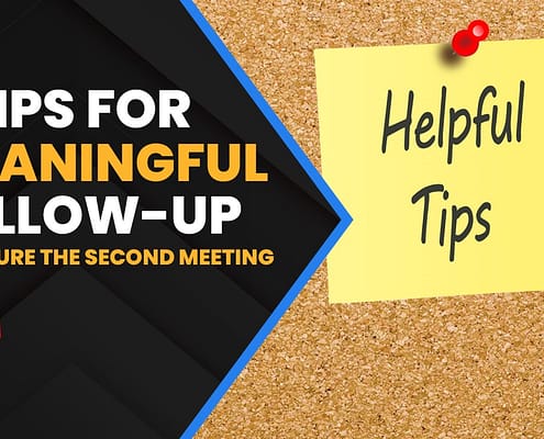 3 Tips For Meaningful Follow-Up To Secure The Second Meeting – 3 Takeaways Ep. 82